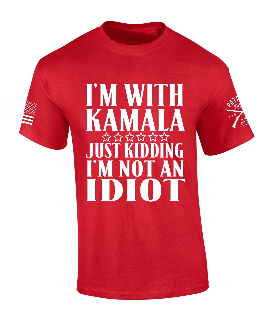 Trenz Shirt Company I'm With Kamala Just Kidding I'm Not An Idiot Funny Trump - Picture 3 of 6