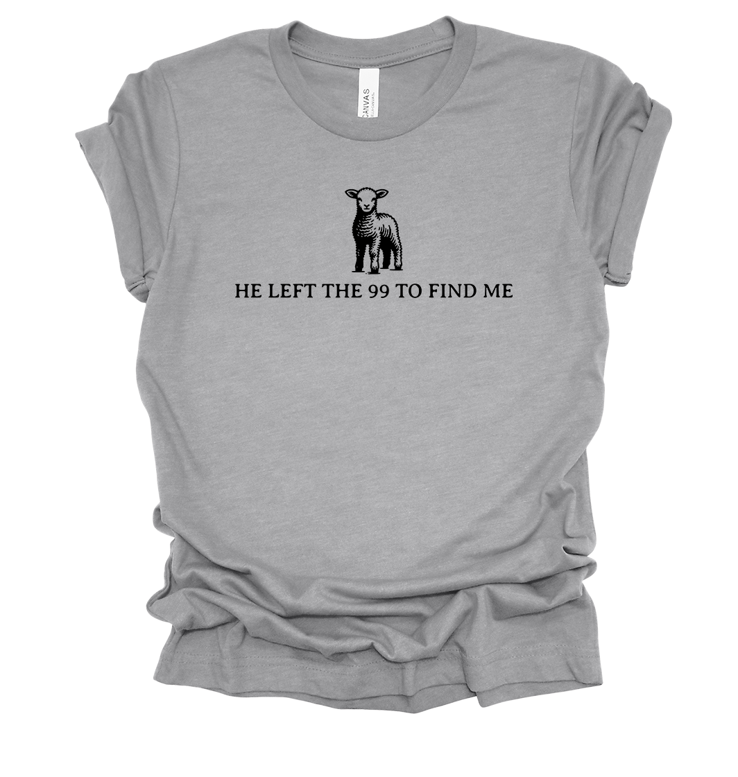 Trenz Shirt Company Womens Christian He Left 99 To Find Me Short Sleeve T-Shirt