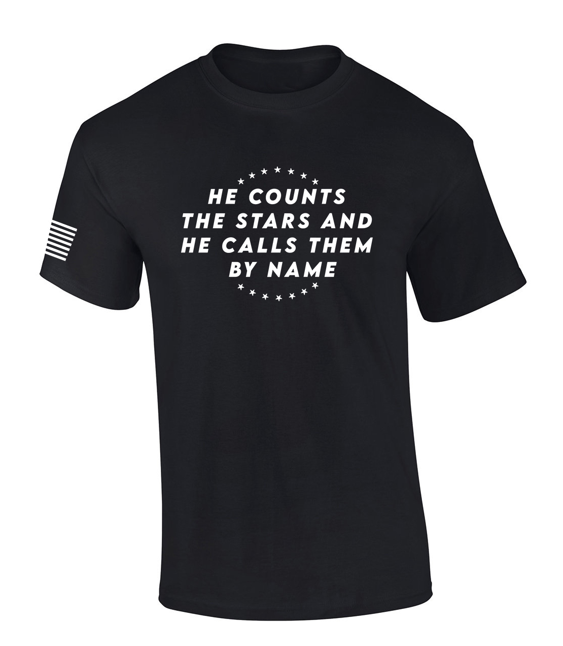 He Counts The Stars And Calls Them By Name Bible Verse Christian Shirt