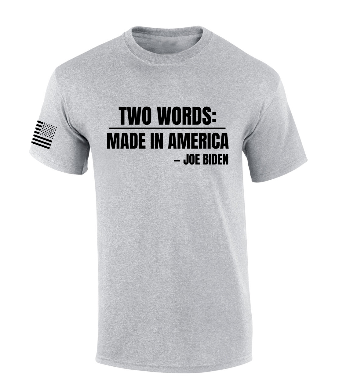 Two Words Made In America Funny Biden Quote Mens Short Sleeve T-shirt Graphic - Picture 3 of 3