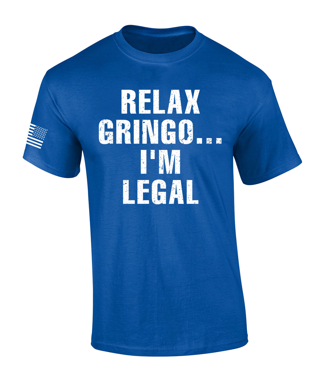 Trenz Shirt Company Mens Funny Political Relax Gringo I'm Legal Short Sleeve - Bild 5 von 7