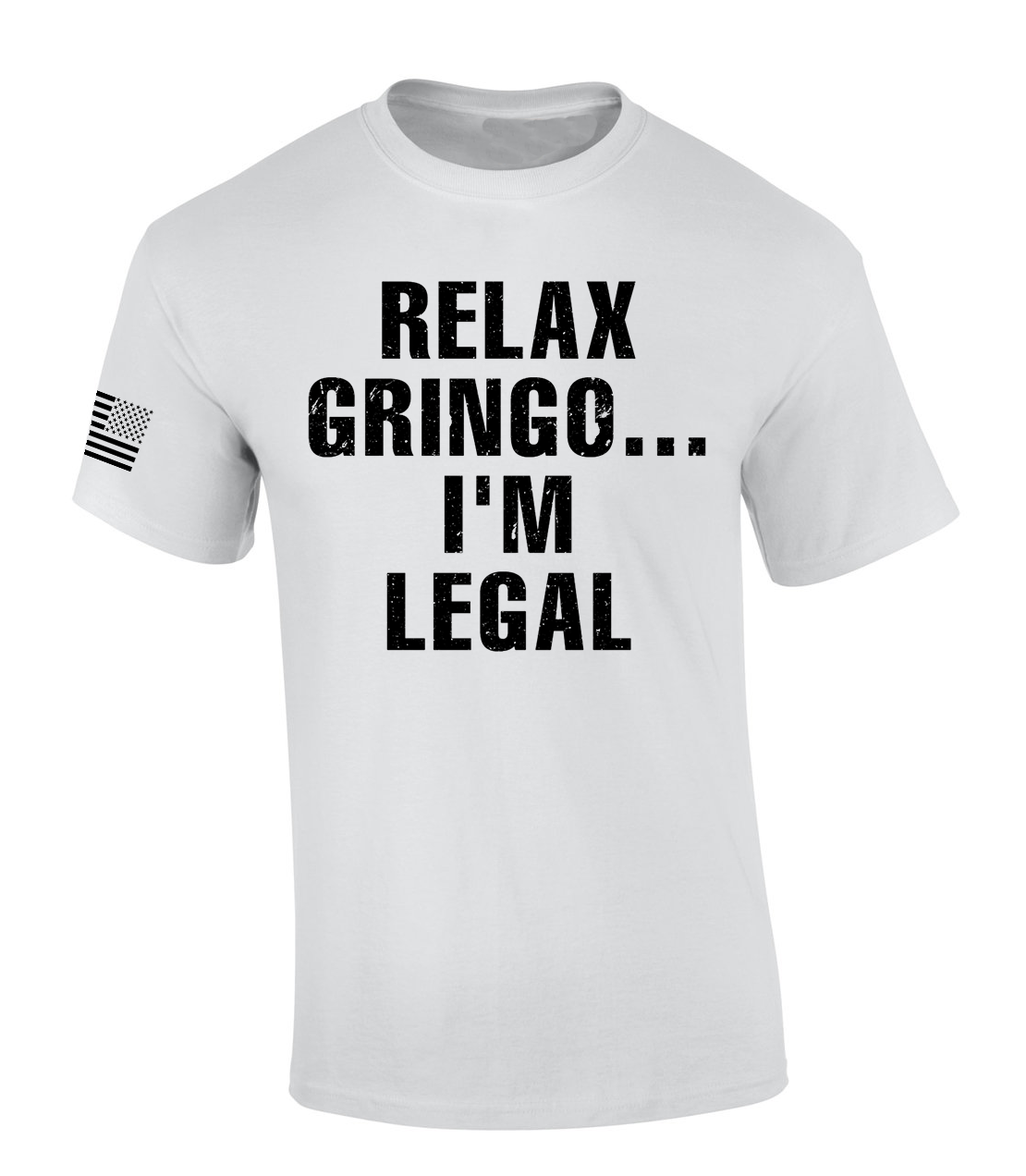 Trenz Shirt Company Mens Funny Political Relax Gringo I'm Legal Short Sleeve - Bild 7 von 7