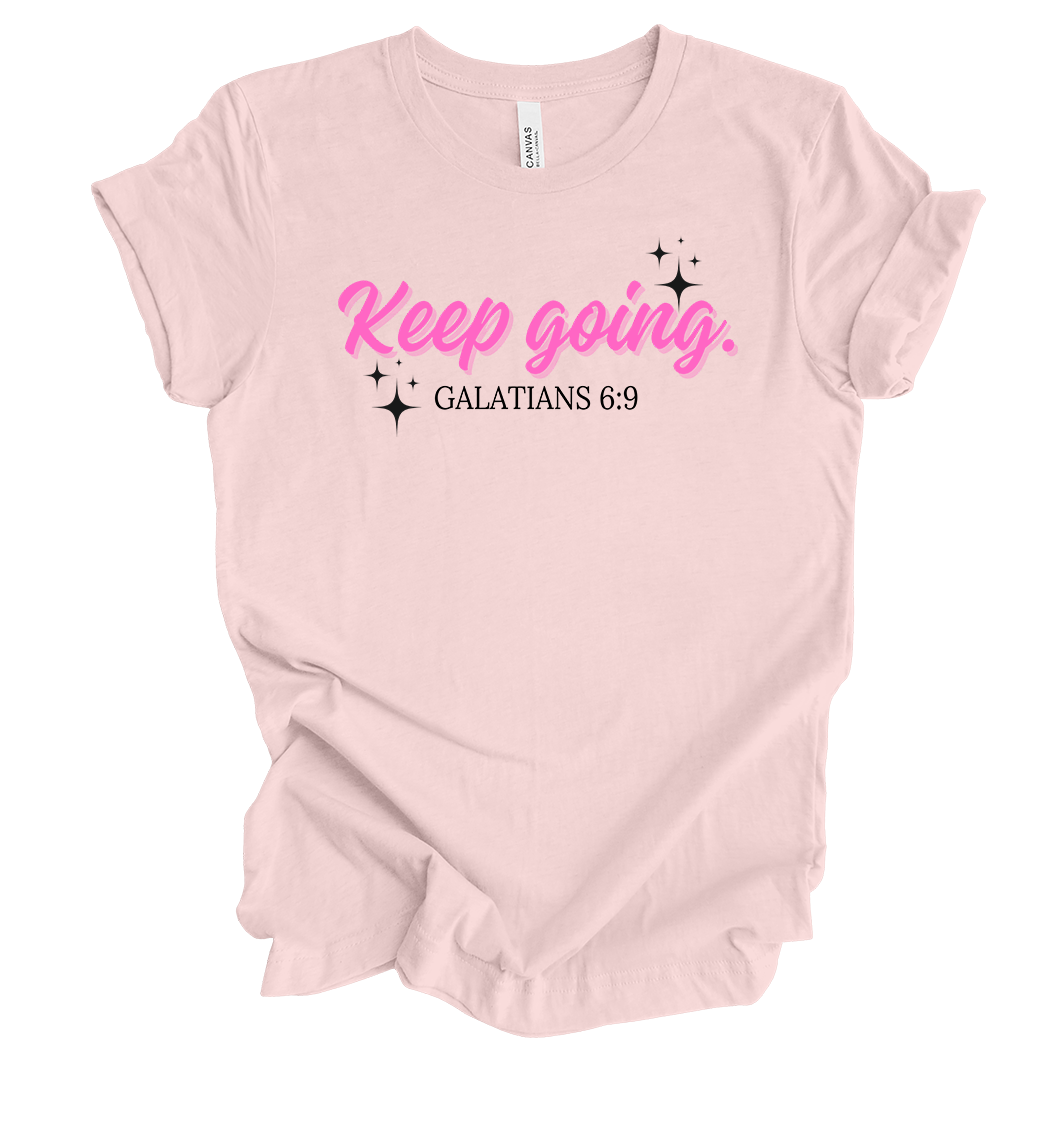 Trenz Shirt Company Fear Not Womens Girly Christian Keep Going Galatians 6:9